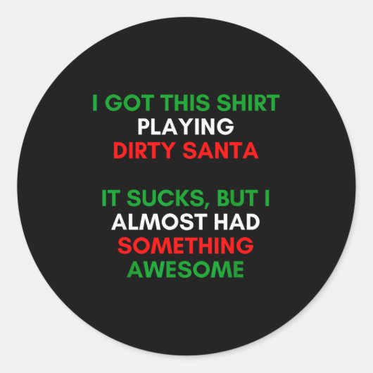 Sticker Rond Dirty Santa Present Idea Exchange. Dirty Santa Chr (Devant)