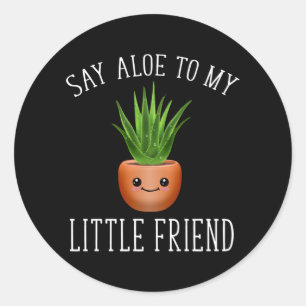 Sticker Rond Dis Aloe À Mon Petit Ami