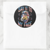 Sticker Rond Dis-Le À Mon Visage Drôle Cheval (Sac)