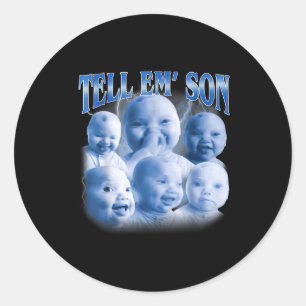 Sticker Rond Dis-leur Fils Drôle Ai Niche Bébé Rire Tenant Gen