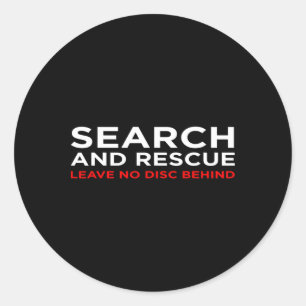 Sticker Rond Disc Golf - Recherche et sauvetage Ne laissez aucu