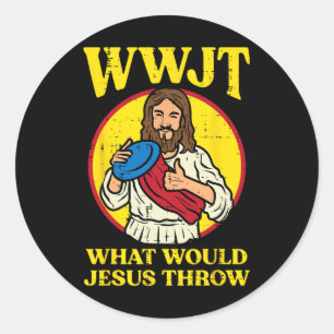 Sticker Rond Disc Golf Wwjt Que Jésus Jeterait Frisbee Men