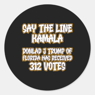 Sticker Rond Dites La Ligne Que Donald Trump A Reçu 312 Votes M