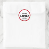 Sticker Rond DNR ne réutilise pas l'autocollant (Sac)