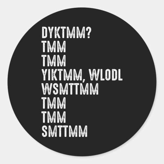 Sticker Rond Do You Know The Muffin Man Dyktmm Funny Quote (Devant)