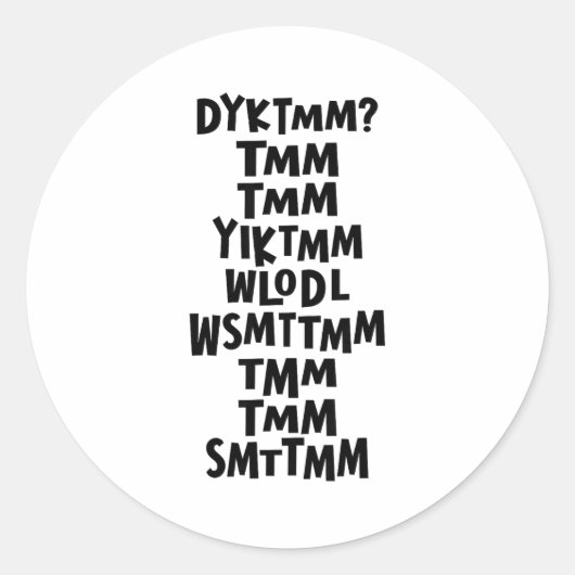 Sticker Rond Do You Know The Muffin Man Dyktmm Nostalgia Funny  (Devant)