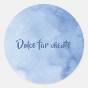 Sticker Rond Dolce far niente. Style de vie italien