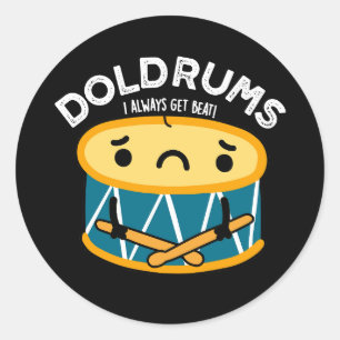 Sticker Rond Doldrums Drôle Sad Drummer Drum Pun Dark BG