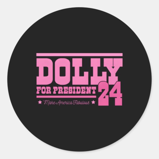 Sticker Rond Dolly Pour Président (Devant)