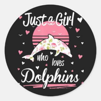 Sticker Rond Dolphin Lover | juste une fille qui aime les dauph