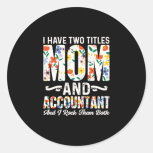 Sticker Rond Don comptable Maman Et Comptable