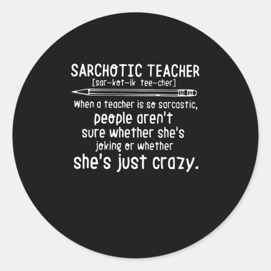 Sticker Rond Don de l'enseignant | Professeur Sarchotic (Devant)