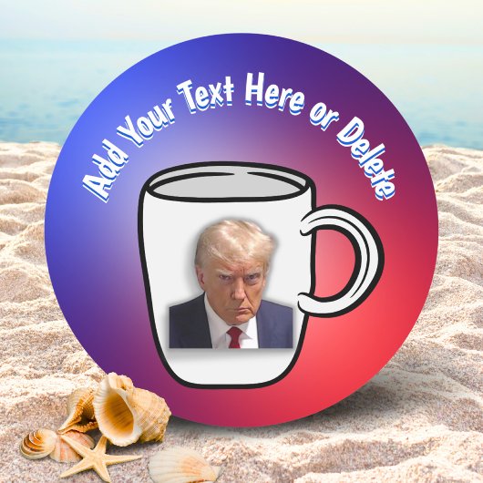Sticker Rond Donald Trump Mug Tiré Mème Ajouter Votre Texte Rou