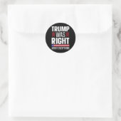 Sticker Rond Donald Trump Trump A Raison De Tout (Sac)