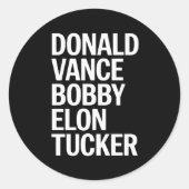 Sticker Rond Donald Vance Bobby Elon et Tucker (Devant)