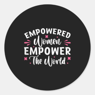 Sticker Rond Donner Aux Femmes Les Moyens D'Emporter Le Monde