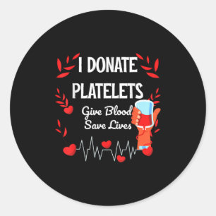 Sticker Rond Donner Du Sang Pour Sauver Des Vies Plate-Formes D
