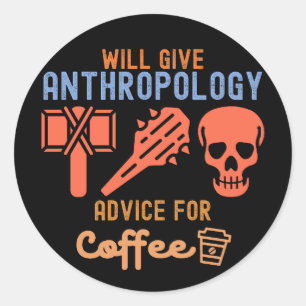 Sticker Rond Donnera des conseils d'anthropologie pour du café