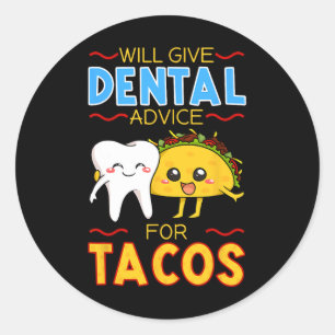 Sticker Rond Donnera Des Conseils Dentaires À Tacos Dentiste Ci