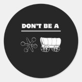 Sticker Rond Dont Be A Jack Wagon  (Devant)