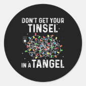Sticker Rond Don't Get Your Tinsel In A Tangle Funny Xmas Light (Devant)