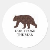 Sticker Rond Dont Ke The Bear  (Devant)