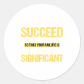 Sticker Rond Don't Succeed Statistically Significant Science Pu (Devant)