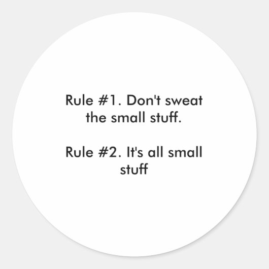 Sticker Rond Dont Sweat The Small Stuff  (Devant)