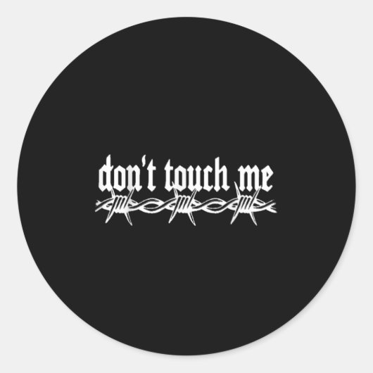 Sticker Rond Don't Touch Me Barbed Wire Introvert Art Tattoo St (Devant)