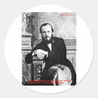 Sticker Rond Dostoïevski Citation "Dieu l'a voulu" Amour Cadeau