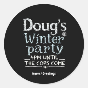 Sticker Rond Doug's Winter Party, 15 février, 16PM Funny