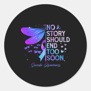 Sticker Rond Dragonfly Aucune Histoire Ne Devrait Pas Finir Tro