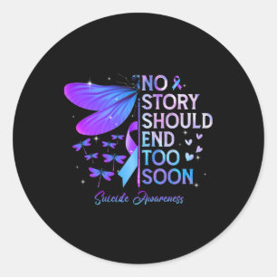 Sticker Rond Dragonfly Aucune Histoire Ne Devrait Pas Finir Tro