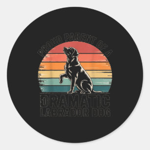 Sticker Rond Drame Labrador Amusant Chien Amoureux Parent Maman