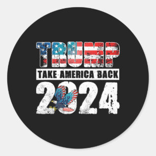Sticker Rond Drapeau 2024 Reprendre l'Amérique 4 juillet Trump 