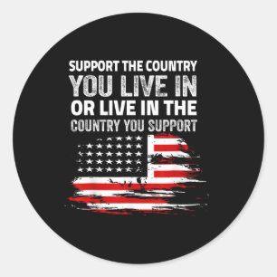 Sticker Rond Drapeau 4 juillet Soutenez Le Pays Dans Lequel Vou