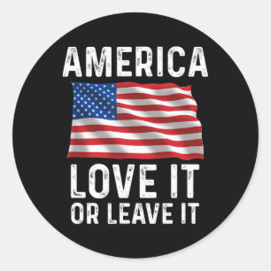 Sticker Rond Drapeau américain patriotique Love It Or Leave It