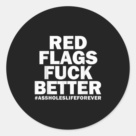 Sticker Rond Drapeaux Rouges Pour Une Meilleure Vie Des Trous P (Devant)