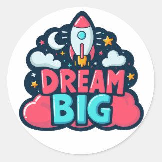 Sticker Rond Dream Big
