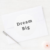 Sticker Rond Dream Big (Enveloppe)