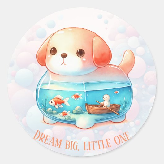 Sticker Rond Dream Big, Little One - Chien - Sticke rond classi (Devant)