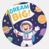 Sticker Rond Dream Big with a Kid Astronaut (Devant)