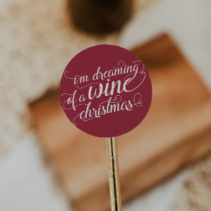 Sticker Rond Dreaming of a Wine Christmas   Holiday Red & White