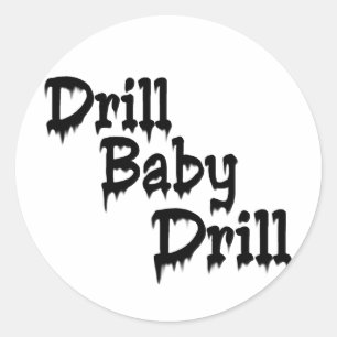 Sticker Rond Drill Baby !