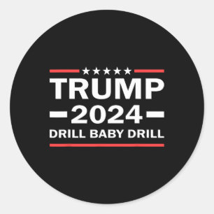Sticker Rond Drill pour bébés Donald Trump 2024 Reprendre l'Amé