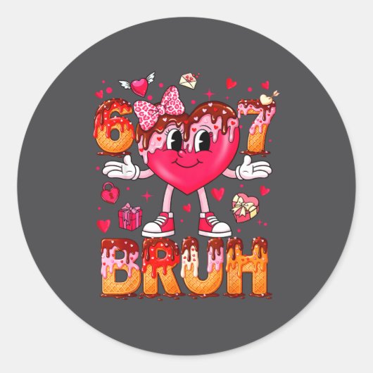 Sticker Rond Drip Ice Cream Heart 67 Valentines Bruh Six Seven  (Devant)