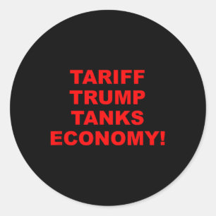 Sticker Rond Droits de douane : Trump coule l'économie