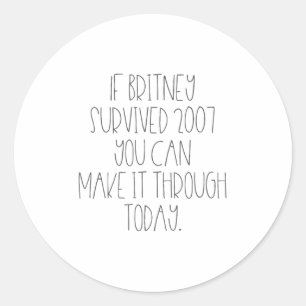 Sticker Rond Drôle 2007 Britney Motivation