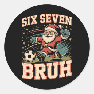 Sticker Rond Drôle 67 Mème Bruh Noël Football Père Noël Xmas Py