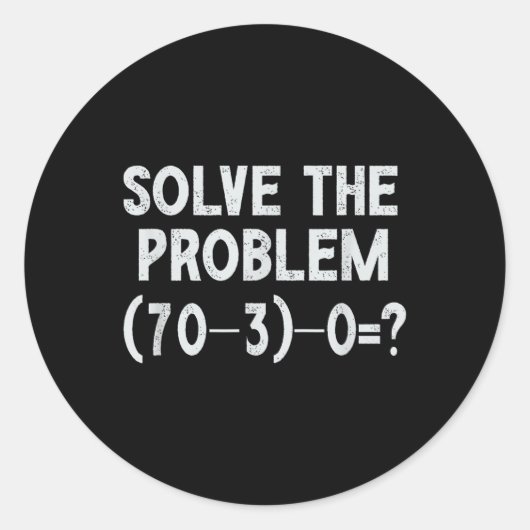 Sticker Rond Drôle 67 Meme Pemdas Prof de Mathématiques Élément (Devant)